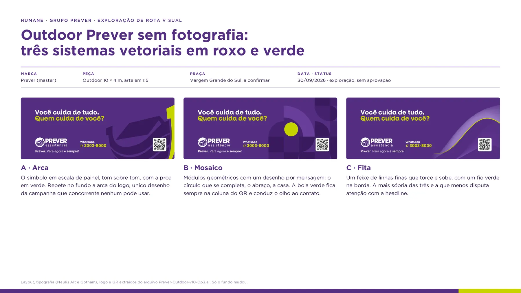 Três rotas vetoriais para o mesmo outdoor: Arca, Mosaico e Fita.