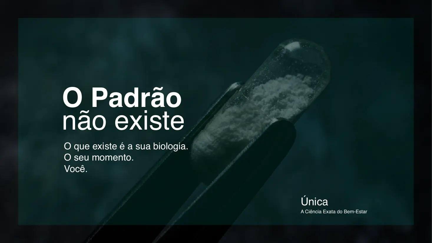 A ideia que abre o Brandbook: o padrão não existe, existe a biologia de cada pessoa.